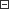 Â All